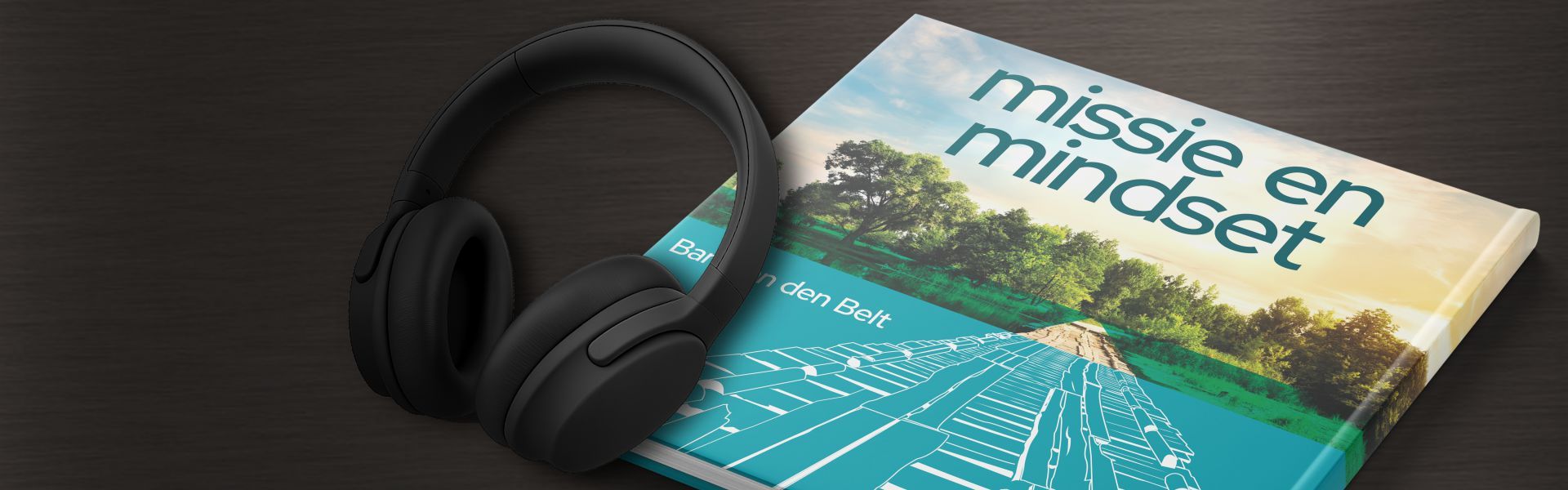 Missie en mindset: praktische tips voor persoonlijk succes