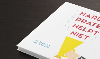 Harder praten helpt niet,&nbsp;zeven ongehoord goede strategie&euml;n om w&eacute;l te overtuigen