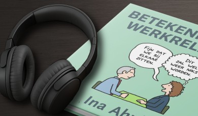 Betekenisvolle werkrelaties: beter met elkaar samenwerken